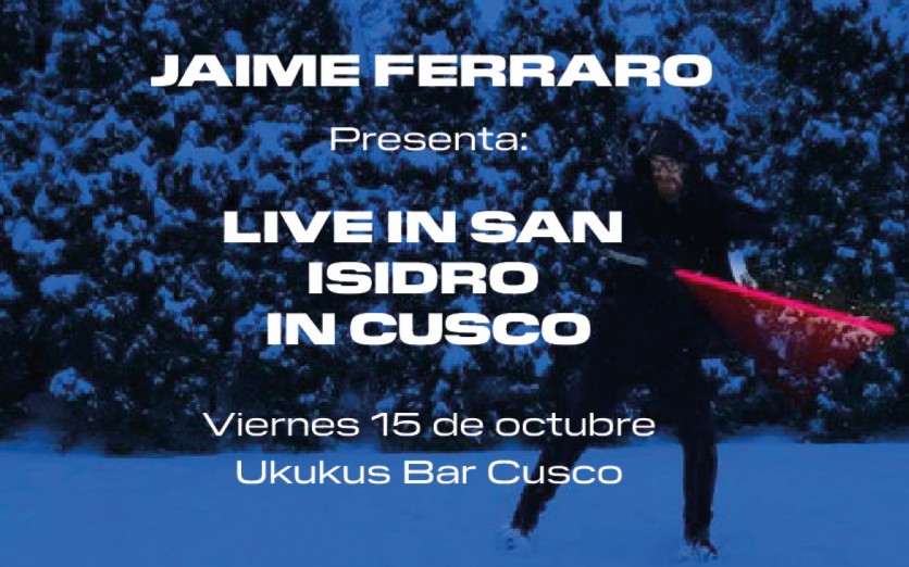 Jaime Ferraro: Live in San Isidro in Cusco
