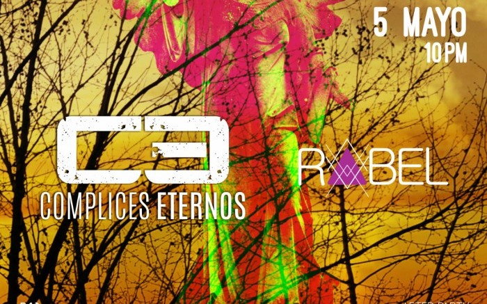 COMPLICES ETERNOS & RABEL @ ZELA BAR / / Joinnus
