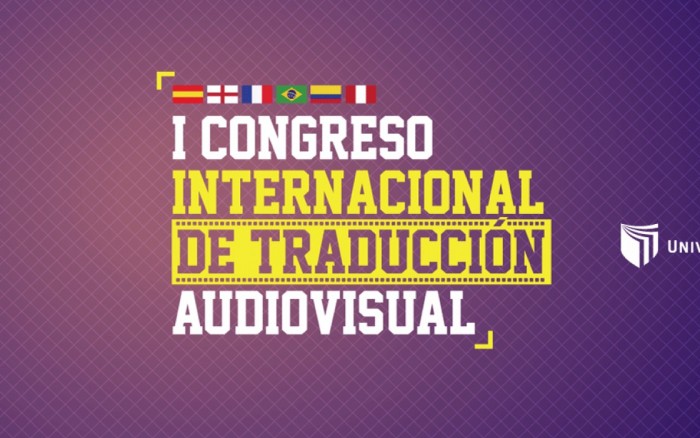 CONGRESO INTERNACIONAL DE TRADUCCIÓN AUDIOVISUAL