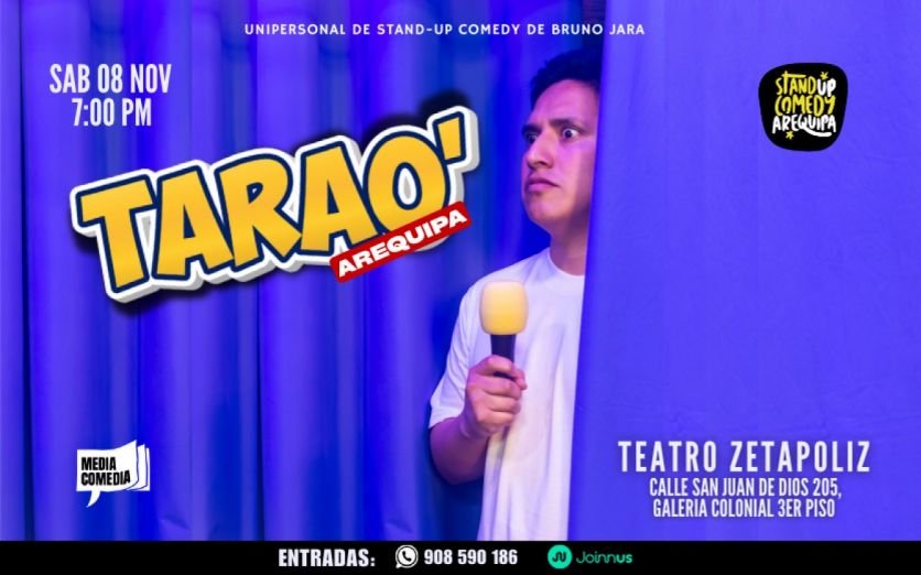 BRUNO JARA - UNIPERSONAL DE STAND-UP " TARAO' " (AREQUIPA)