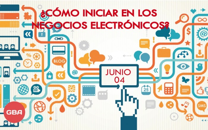 ¿CÓMO INICIAR EN LOS NEGOCIOS ELECTRÓNICOS