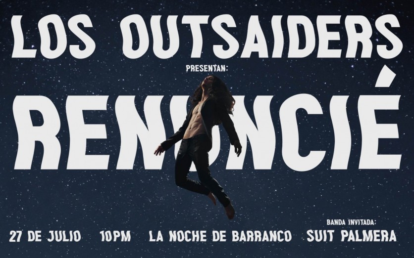 LOS OUTSAIDERS presentan "Renuncié"