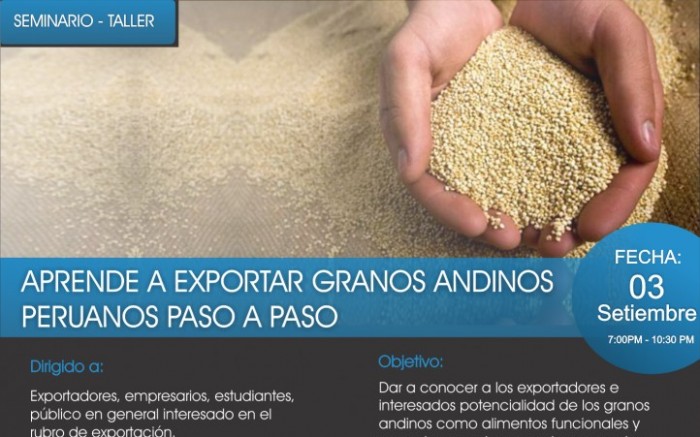 SEMINARIO: APRENDA A EXPORTAR GRANOS ANDINOS PASO A PASO