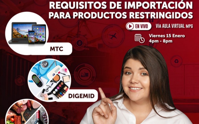 REQUISITOS DE IMPORTACIÓN PARA PRODUCTOS RESTRINGIDOS