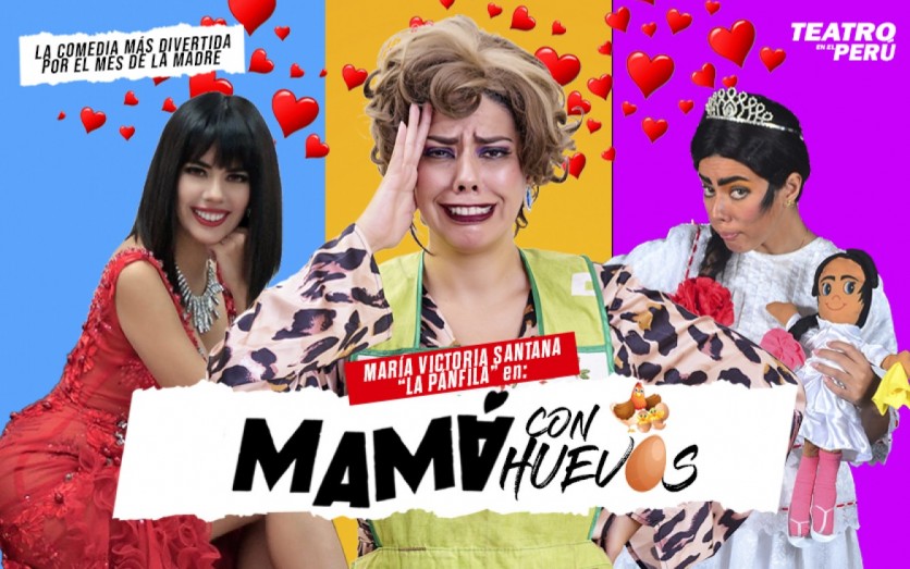 MAMÁ CON HUEVOS - Teatro