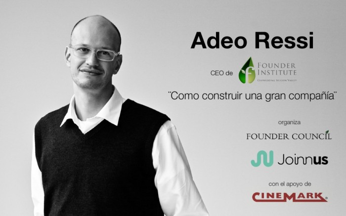 Conferencia Adeo Ressi - Founder Council / Arte y cultura / Joinnus
