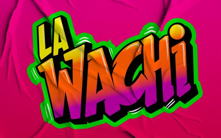 LA WACHI “EL UNIPERSONAL”