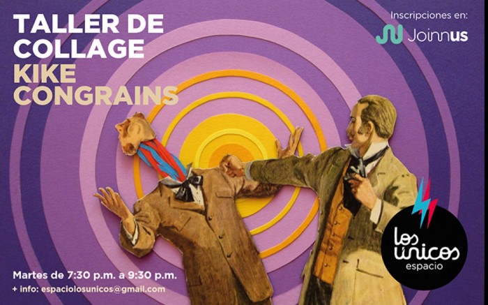 Taller de Collage por Kike Congrains / / Joinnus