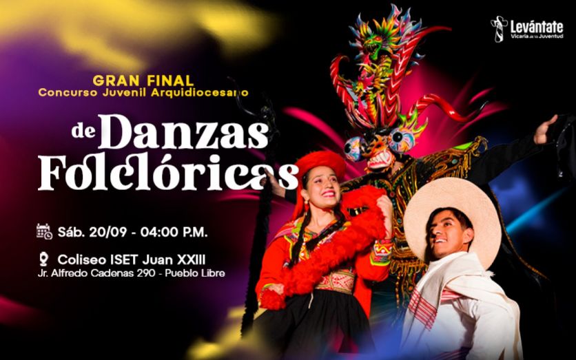 GRAN FINAL II Concurso Juvenil Arquidiocesano de Danzas Folclóricas 2025