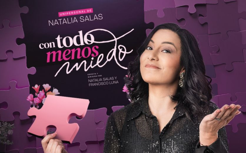 Con todo menos miedo - Unipersonal de Natalia Salas