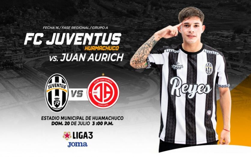 FC JUVENTUS HUAMACHUCO VS JUAN AURICH