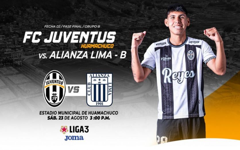 FC JUVENTUS HUAMACHUCO VS ALIANZA LIMA - B
