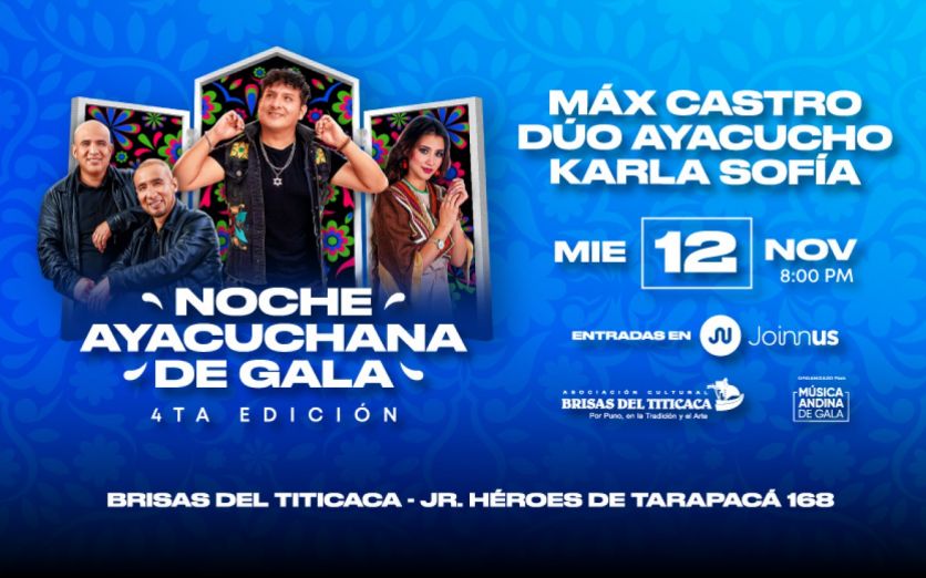 NOCHE AYACUCHANA DE GALA - CUARTA EDICIÓN