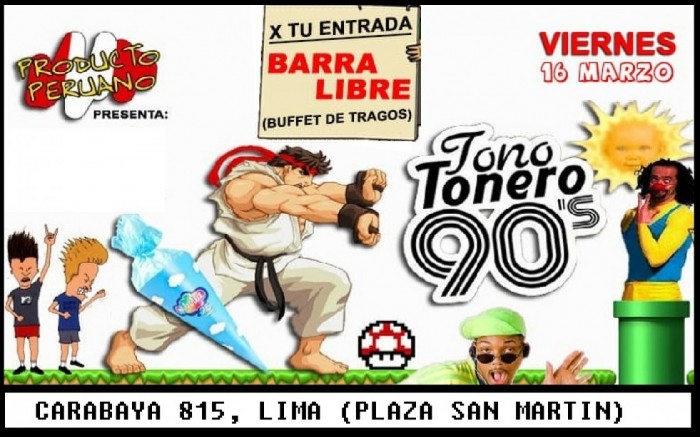 Tono Tonero 90's - Barra libre en Producto Peruano