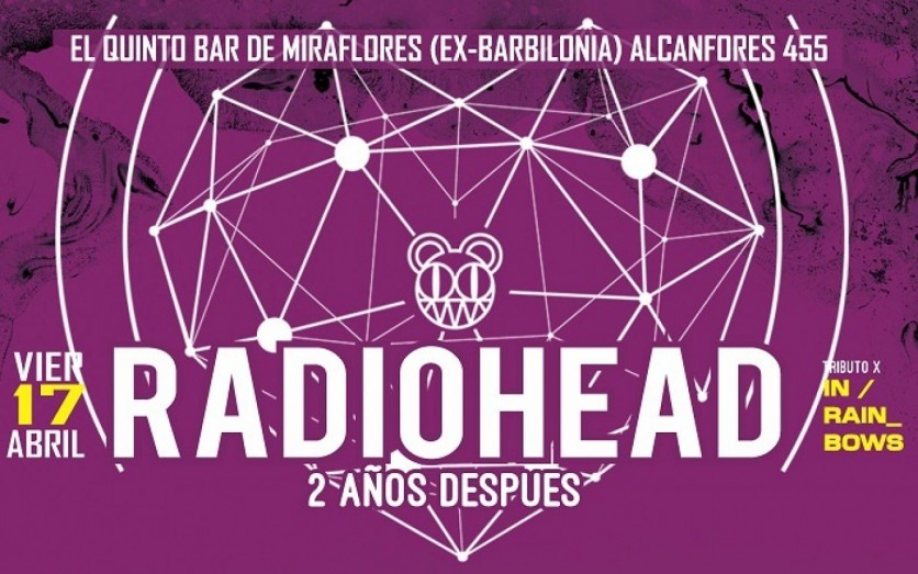 Radiohead .. dos años despues - Vie 17 abril