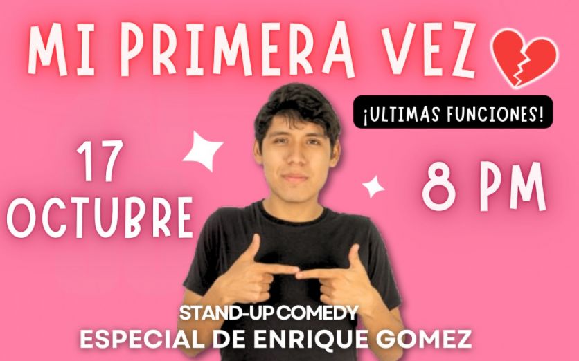 Mi Primera Vez – Stand Up Comedy de Enrique Gómez en Lima