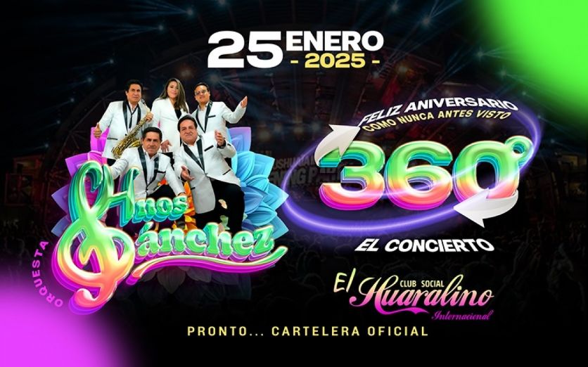 HUARALINO: Feliz Aniversario Hermanos Sánchez 360°