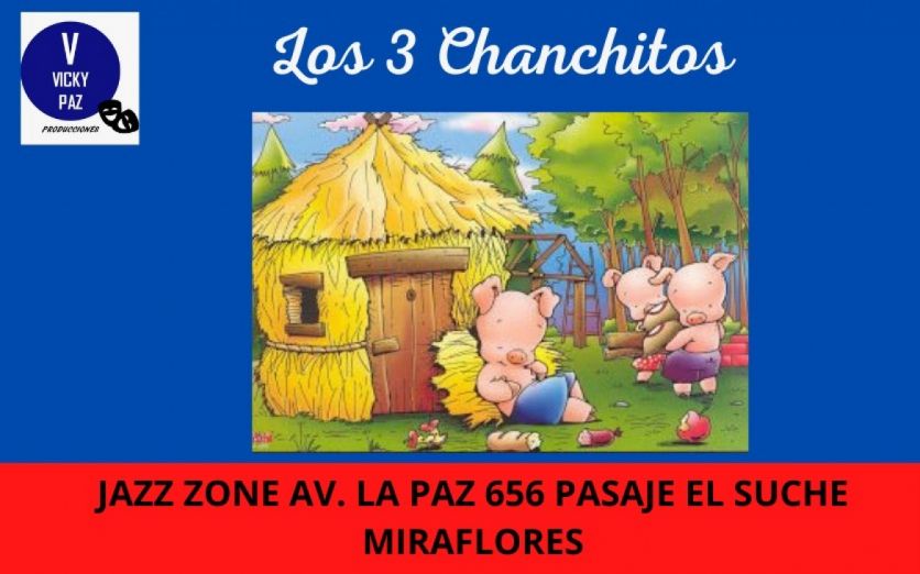 OBRA LOS TRES CHANCHITOS