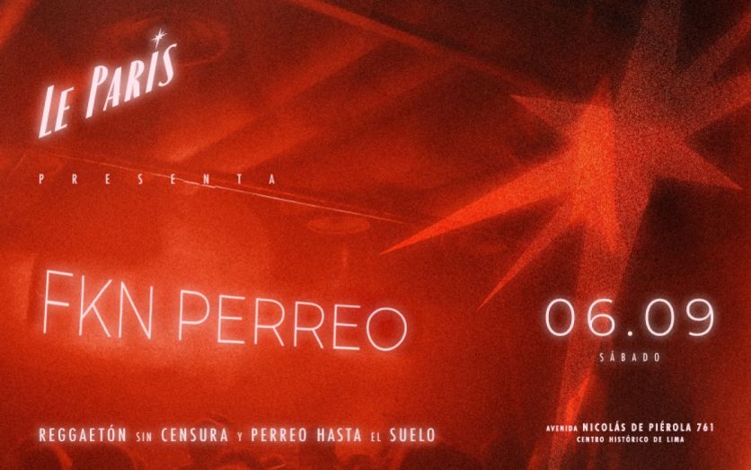 FKN PERREO - LE PARIS