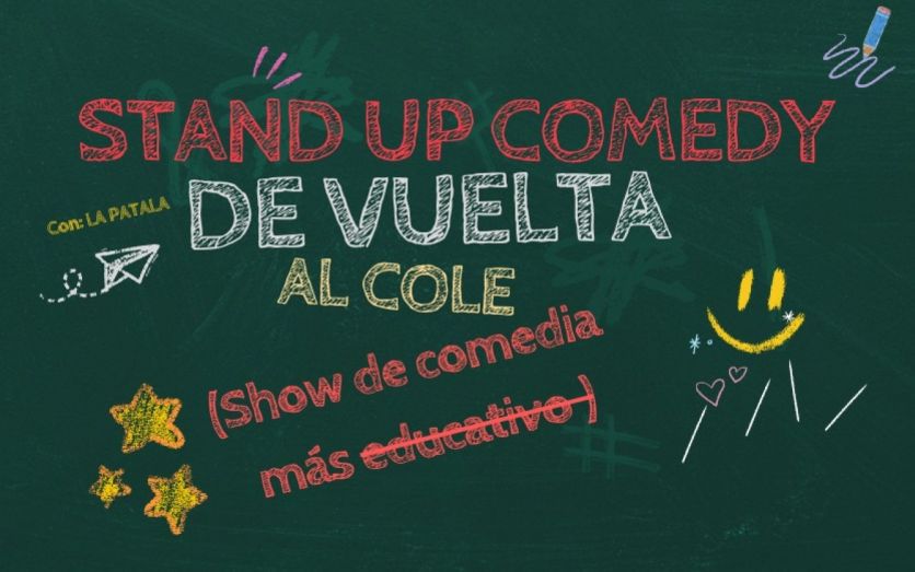 SHOW DE COMEDIA - DE VUELTA AL COLE -
