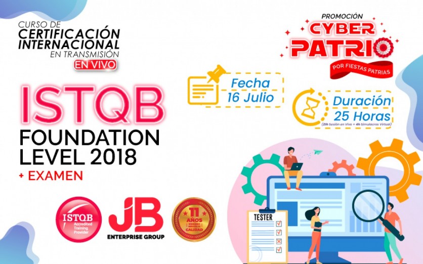 CYBER PATRIO: CERTIFICACIÓN ISTQB FOUNDATION LEVEL 2018