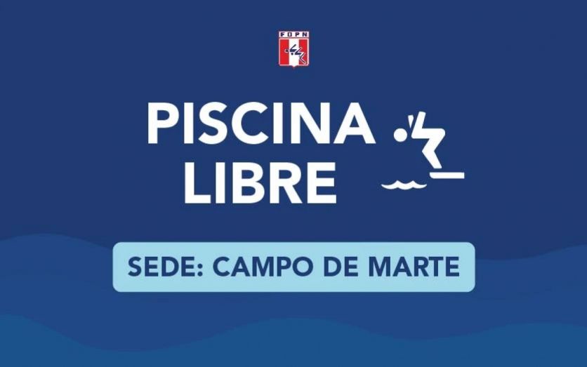 PISCINA LIBRE AGOSTO 2025 (1HR) – CAMPO DE MARTE FDPN