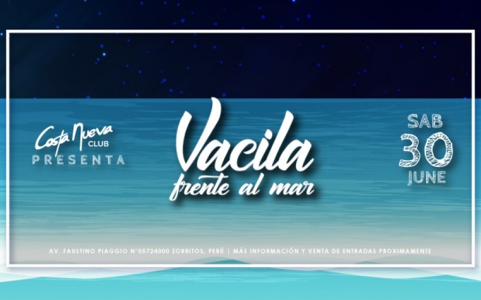 Costa Nueva Club presenta VACILA FRENTE AL MAR / / Joinnus