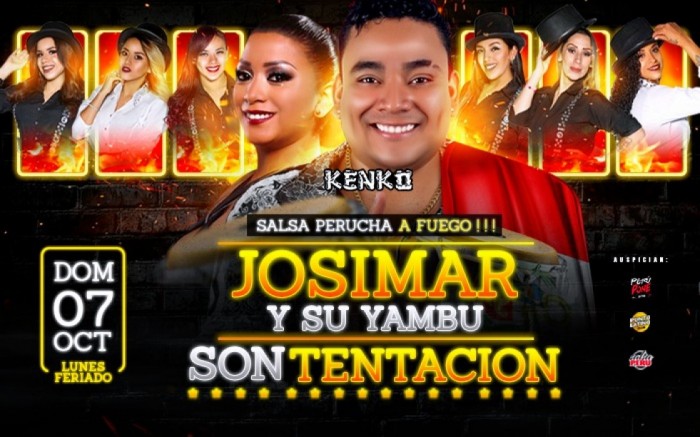 JOSIMAR Y SON TENTACION DOM. 07 OCT – Lunes Feriado