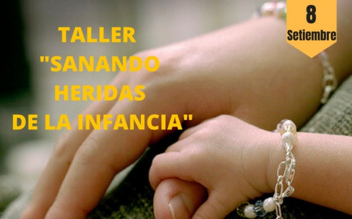 Taller Sanando Heridas de la Infancia / / Joinnus