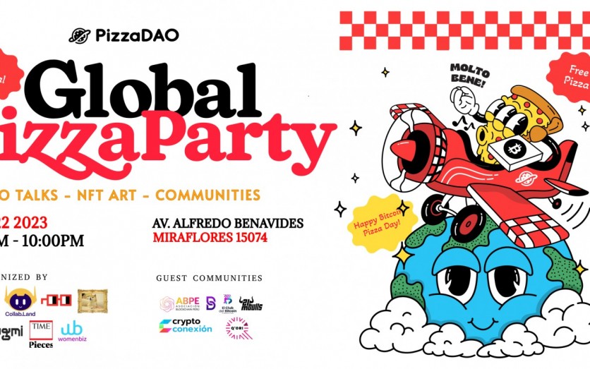 "Global Pizza Party" by PizzaDAO Lima, Perú Joinnus