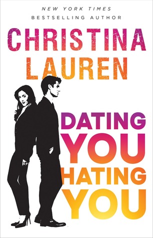 In Review: Dating You / Hating You by Christina Lauren In Review: Dating You / Hating You by Christina Lauren