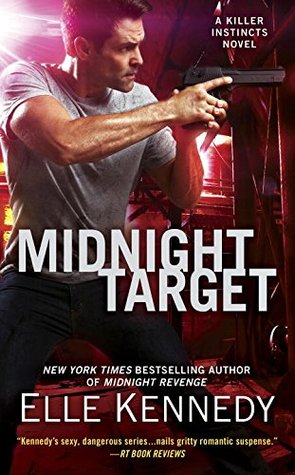 In Review: Midnight Target (Killer Instincts #8) by Elle Kennedy In Review: Midnight Target (Killer Instincts #8) by Elle Kennedy