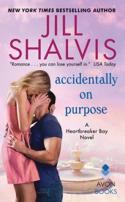 In Review: Accidentally on Purpose (Heartbreak Bay #3) by Jill Shalvis In Review: Accidentally on Purpose (Heartbreak Bay #3) by Jill Shalvis