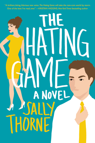 Re-Read Review: The Hating Game by Sally Thorne Re-Read Review: The Hating Game by Sally Thorne