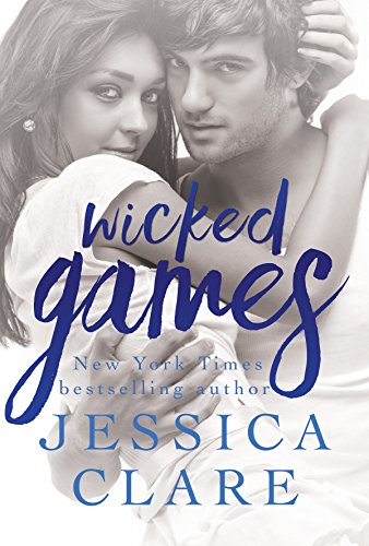 In Review: Wicked Games (Games #1) by Jessica Clare