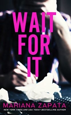 In Review: Wait for It by Mariana Zapata In Review: Wait for It by Mariana Zapata