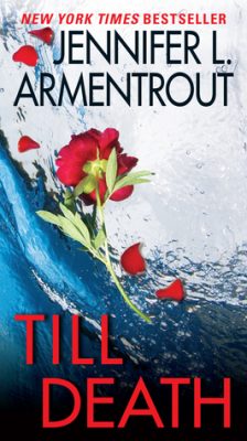In Review: Till Death by Jennifer L. Armentrout In Review: Till Death by Jennifer L. Armentrout
