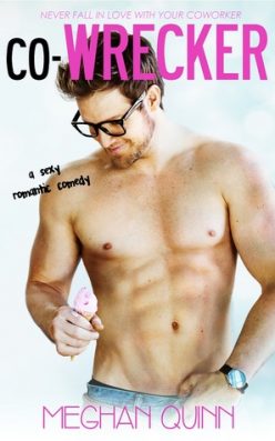 In Review: Co-Wrecker by Meghan Quinn In Review: Co-Wrecker by Meghan Quinn