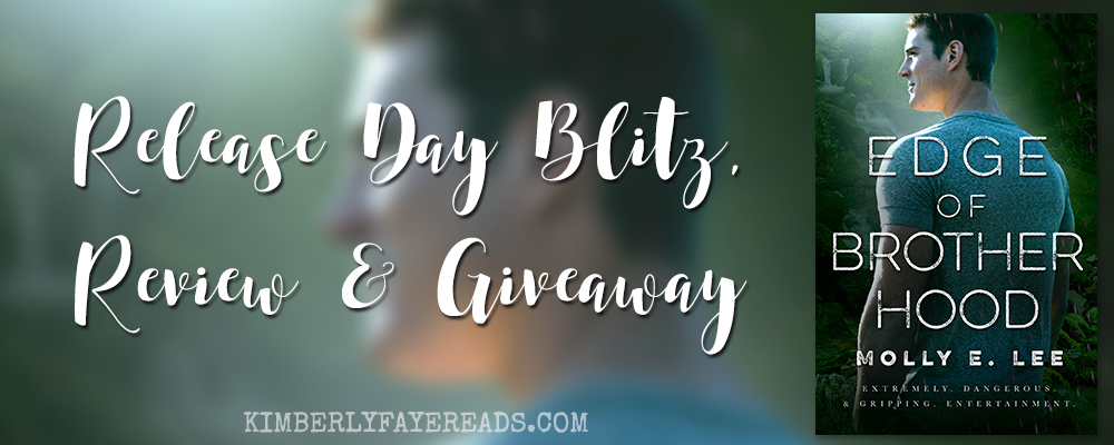 Release Blitz, Review & Giveaway: Edge of Brotherhood (Love on the Edge #5) by Molly E. Lee