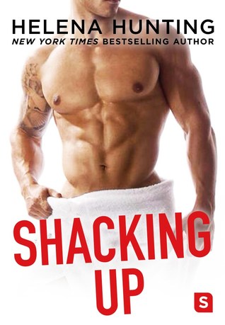 In Review: Shacking Up by Helena Hunting In Review: Shacking Up by Helena Hunting
