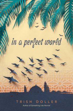 In Review: In a Perfect World by Trish Doller In Review: In a Perfect World by Trish Doller