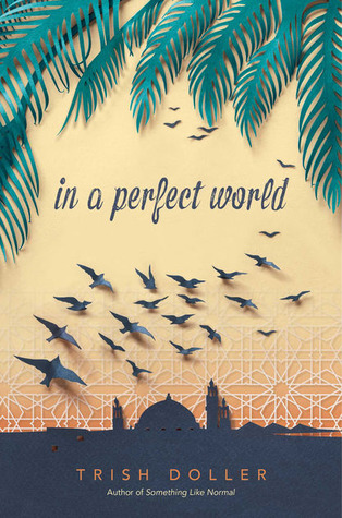 In Review: In a Perfect World by Trish Doller In Review: In a Perfect World by Trish Doller