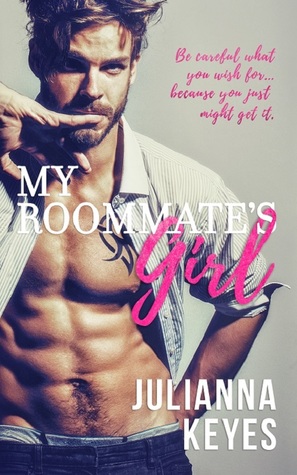 In Review: My Roommate’s Girl by Julianna Keyes In Review: My Roommate’s Girl by Julianna Keyes