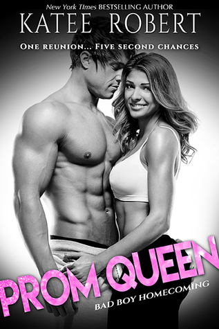 Blog Tour, Review, Excerpt, Teasers & Giveaway: Prom Queen (Bad Boy Homecoming #3) by Katee Robert Blog Tour, Review, Excerpt, Teasers & Giveaway: Prom Queen (Bad Boy Homecoming #3) by Katee Robert