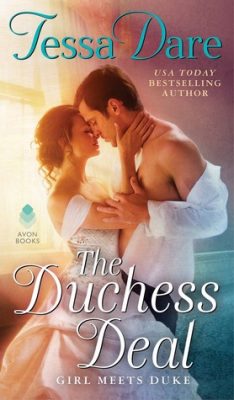 In Review: The Duchess Deal (Girl Meets Duke #1) by Tessa Dare In Review: The Duchess Deal (Girl Meets Duke #1) by Tessa Dare