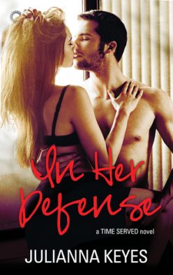 In Review: In Her Defense (Time Served #2) by Julianna Keyes In Review: In Her Defense (Time Served #2) by Julianna Keyes