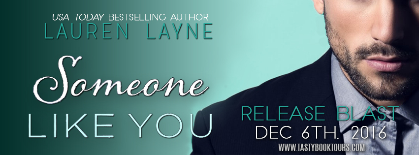 Release Blast, Teasers, Review, Excerpt & Giveaway: Someone Like You (Oxford #3) by Lauren Layne