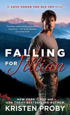 In Review: Falling for Jillian (Love Under the Big Sky #3) by Kristen Proby In Review: Falling for Jillian (Love Under the Big Sky #3) by Kristen Proby