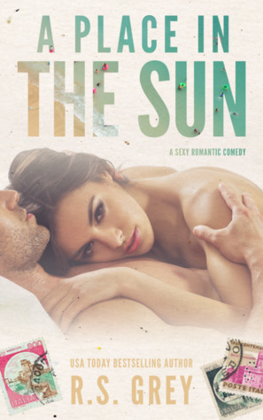 In Review: A Place in the Sun by R.S. Grey In Review: A Place in the Sun by R.S. Grey