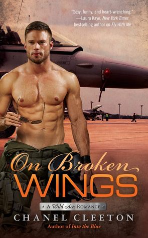 In Review: On Broken Wings (Wild Aces #3) by Chanel Cleeton In Review: On Broken Wings (Wild Aces #3) by Chanel Cleeton